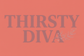 Thirsty Diva - Home